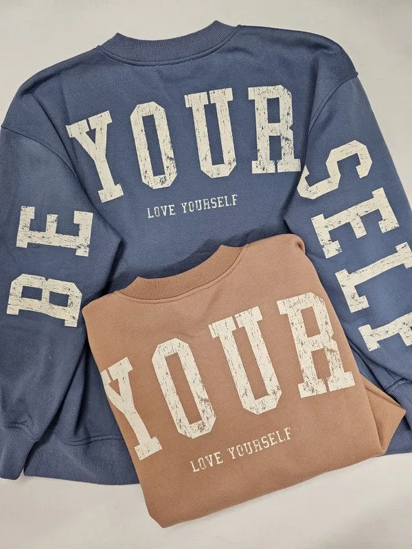Be Yourself Long Sleeve Sweatshirt